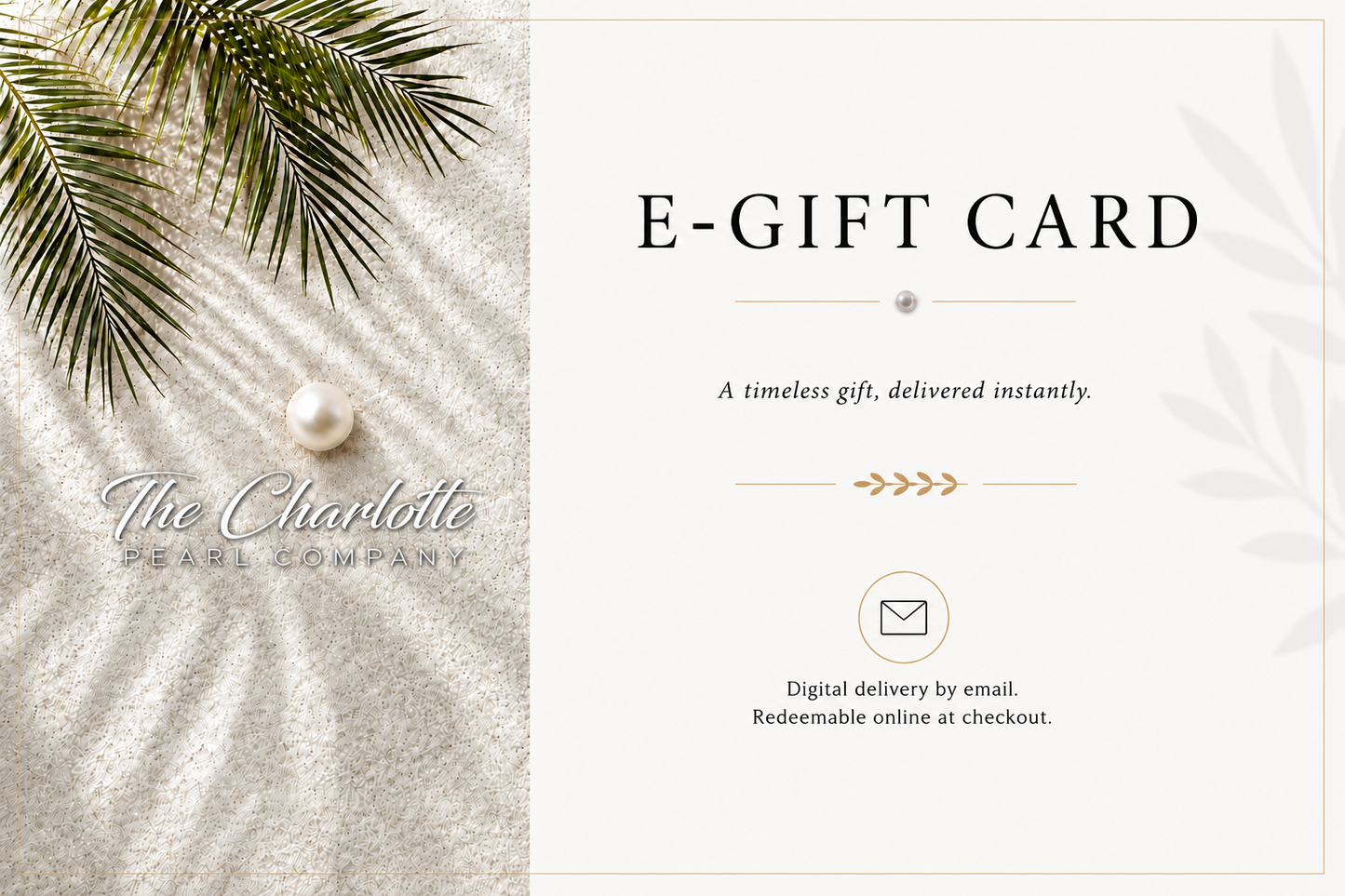 The Charlotte Pearl Company Gift Card